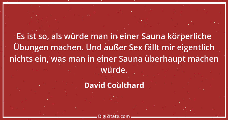 Zitat von David Coulthard 28