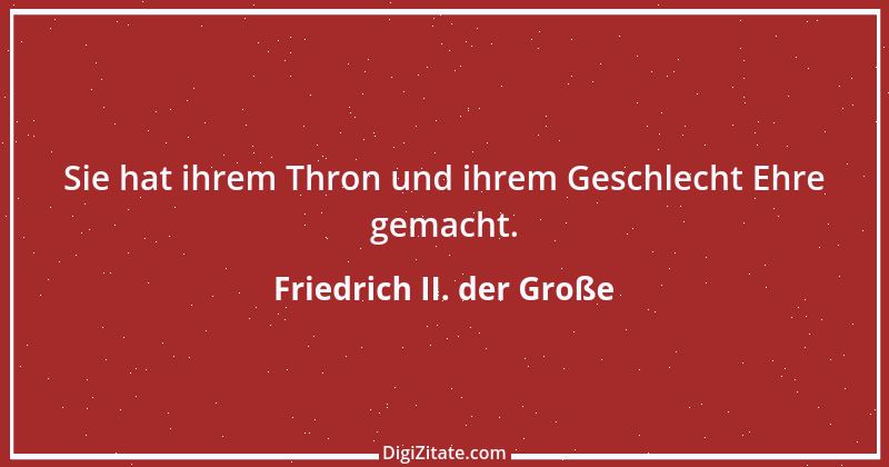 Zitat von Friedrich II. der Große 152