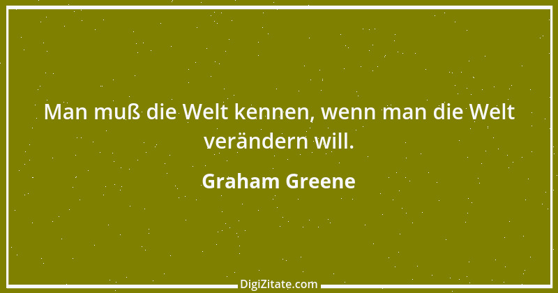 Zitat von Graham Greene 76