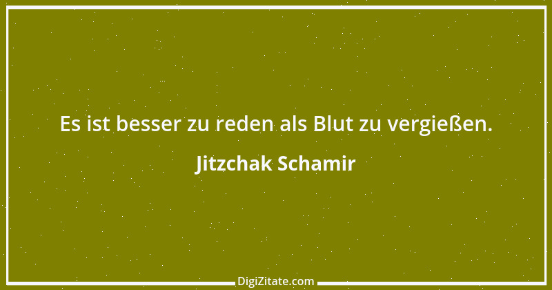 Zitat von Jitzchak Schamir 3