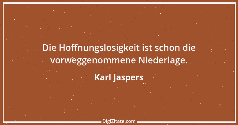 Zitat von Karl Jaspers 26