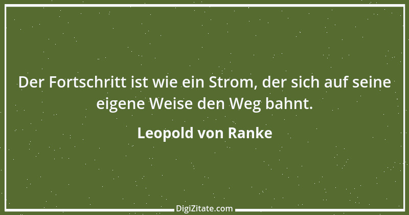 Zitat von Leopold von Ranke 44