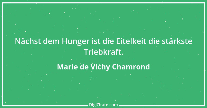 Zitat von Marie de Vichy Chamrond 5