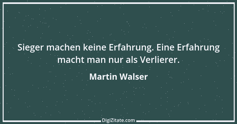 Zitat von Martin Walser 15