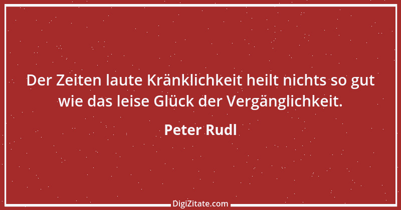 Zitat von Peter Rudl 1274