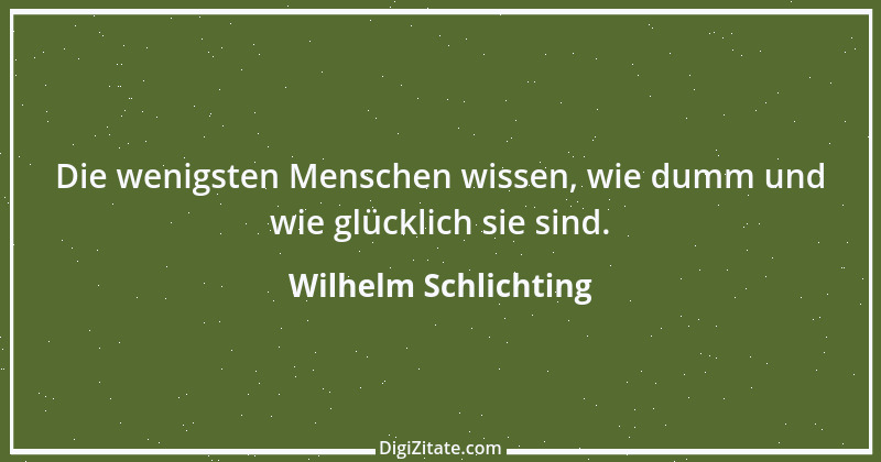 Zitat von Wilhelm Schlichting 82