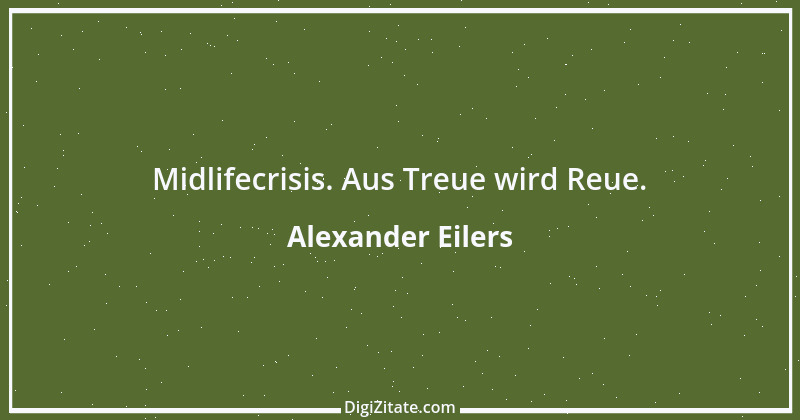 Zitat von Alexander Eilers 88