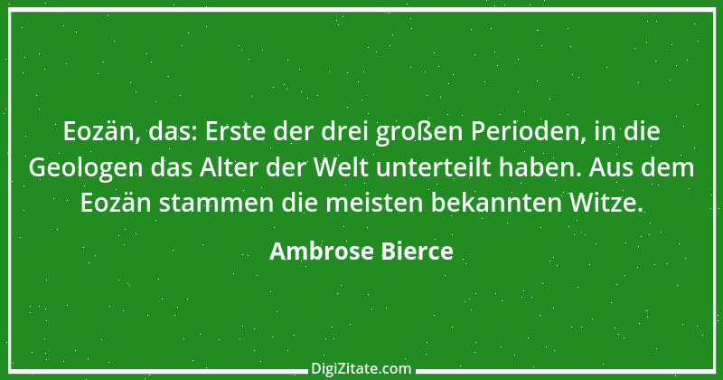 Zitat von Ambrose Bierce 231