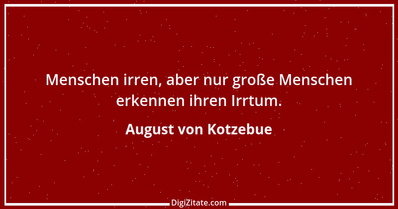 Zitat von August von Kotzebue 57