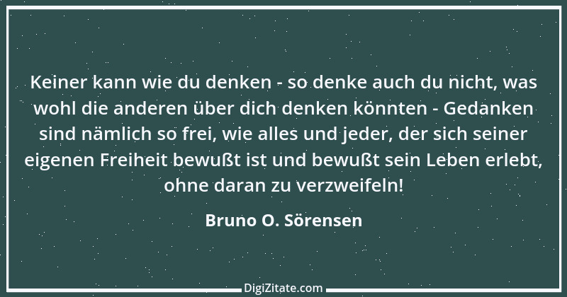 Zitat von Bruno O. Sörensen 18