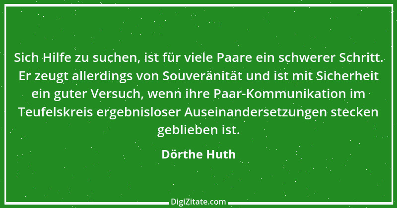 Zitat von Dörthe Huth 15