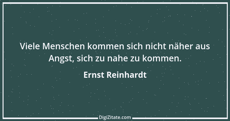 Zitat von Ernst Reinhardt 242