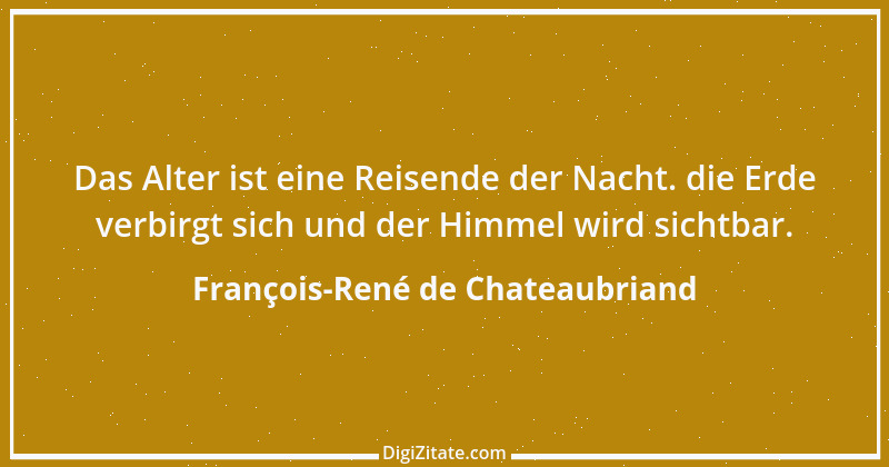 Zitat von François-René de Chateaubriand 17