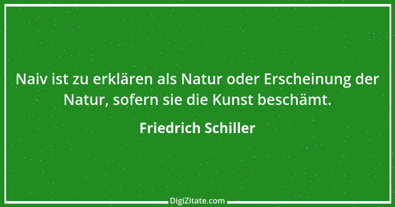 Zitat von Friedrich Schiller 518