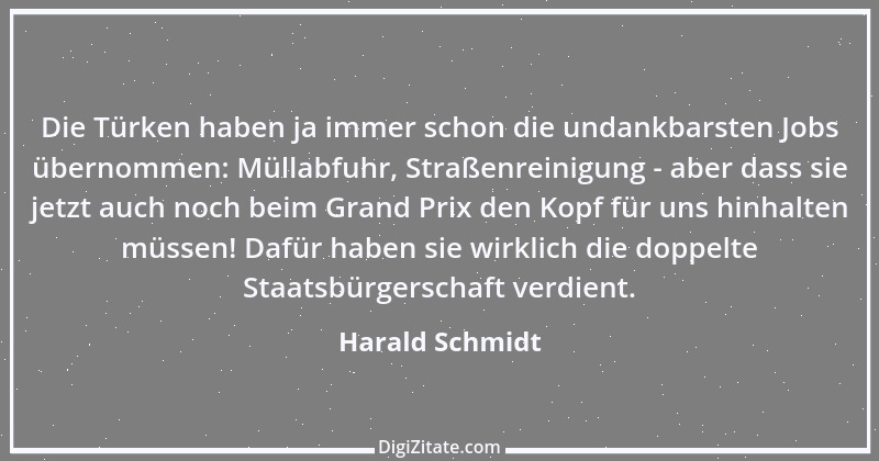 Zitat von Harald Schmidt 319