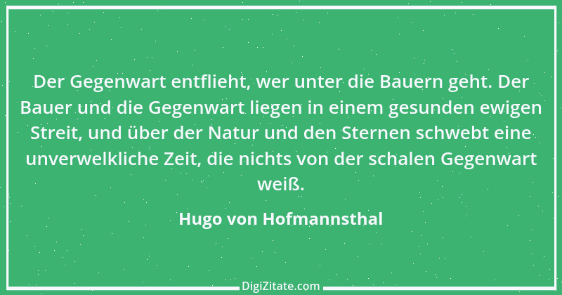 Zitat von Hugo von Hofmannsthal 140