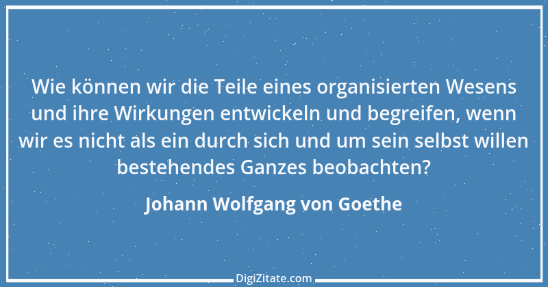 Zitat von Johann Wolfgang von Goethe 2001