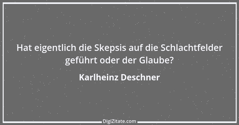 Zitat von Karlheinz Deschner 16