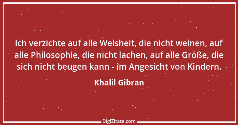 Zitat von Khalil Gibran 171