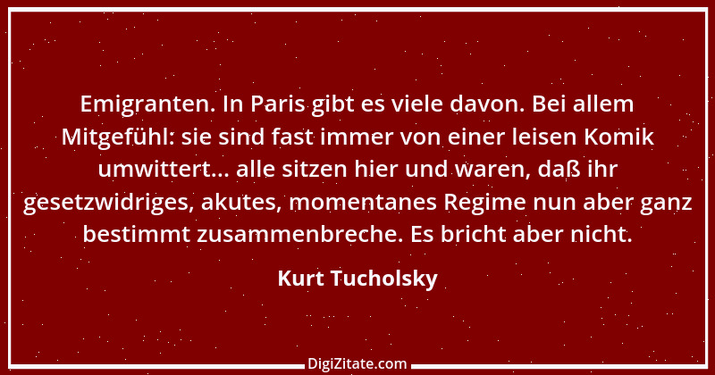 Zitat von Kurt Tucholsky 542