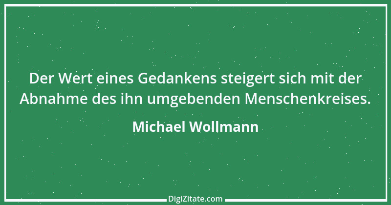 Zitat von Michael Wollmann 41