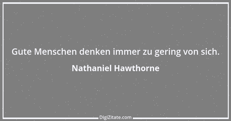 Zitat von Nathaniel Hawthorne 20