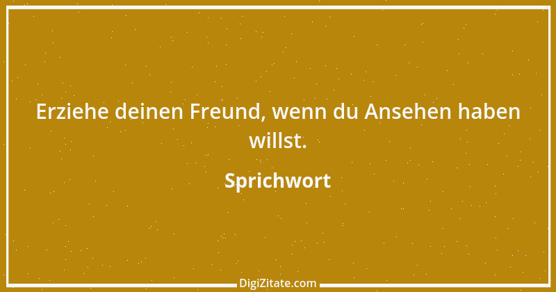 Zitat von Sprichwort 6993