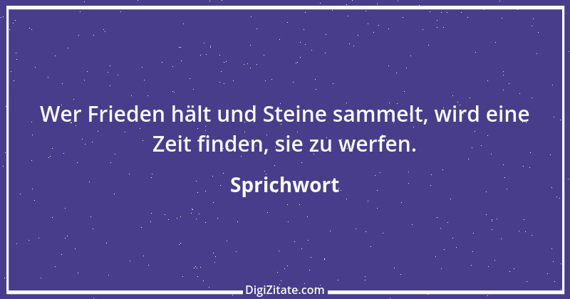 Zitat von Sprichwort 8993