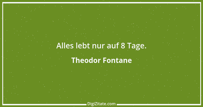 Zitat von Theodor Fontane 263