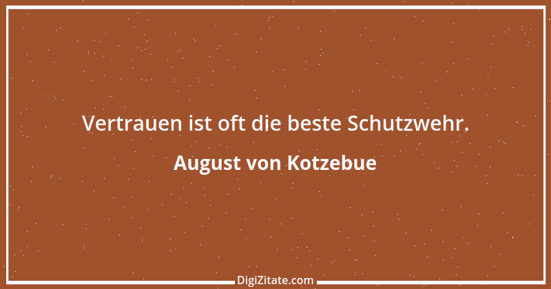 Zitat von August von Kotzebue 58