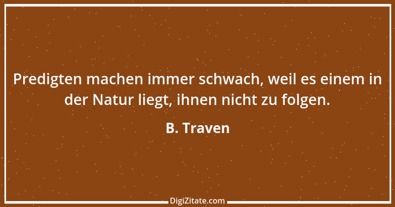 Zitat von B. Traven 99