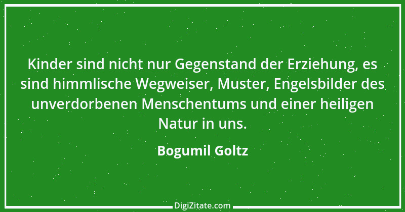 Zitat von Bogumil Goltz 20