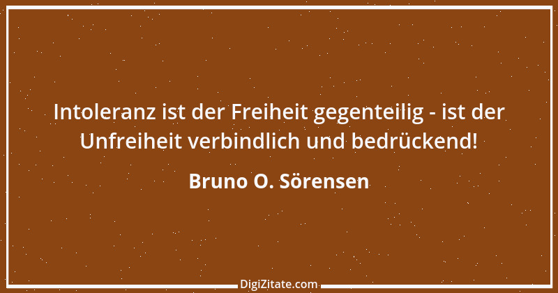 Zitat von Bruno O. Sörensen 19