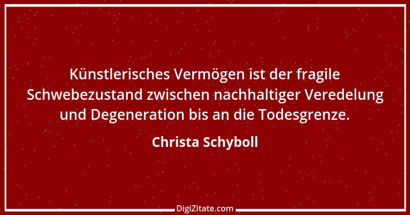 Zitat von Christa Schyboll 252