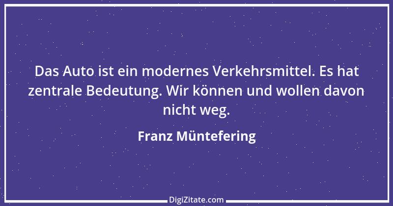 Zitat von Franz Müntefering 26