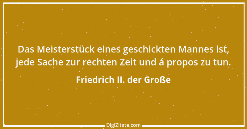 Zitat von Friedrich II. der Große 154