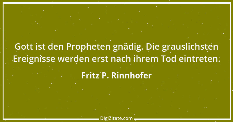 Zitat von Fritz P. Rinnhofer 249