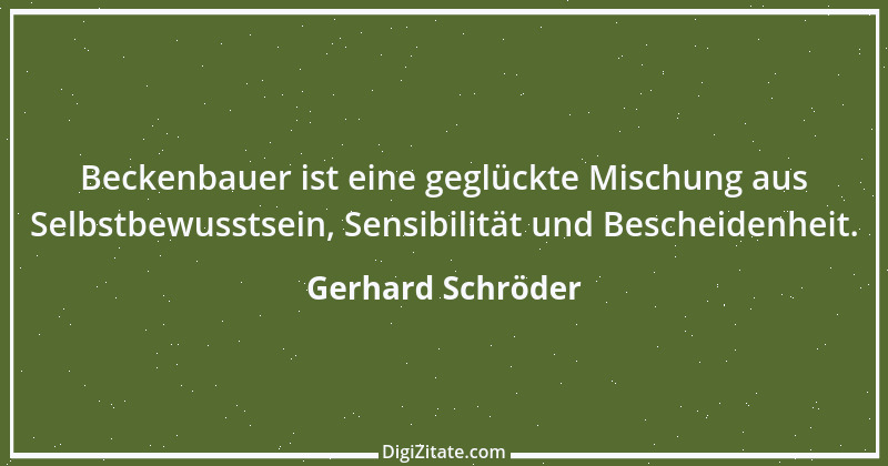 Zitat von Gerhard Schröder 125