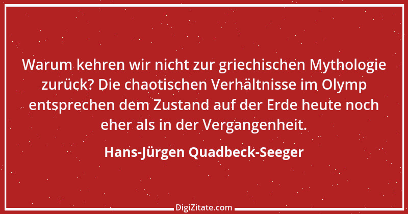 Zitat von Hans-Jürgen Quadbeck-Seeger 630