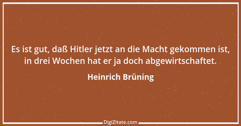 Zitat von Heinrich Brüning 2