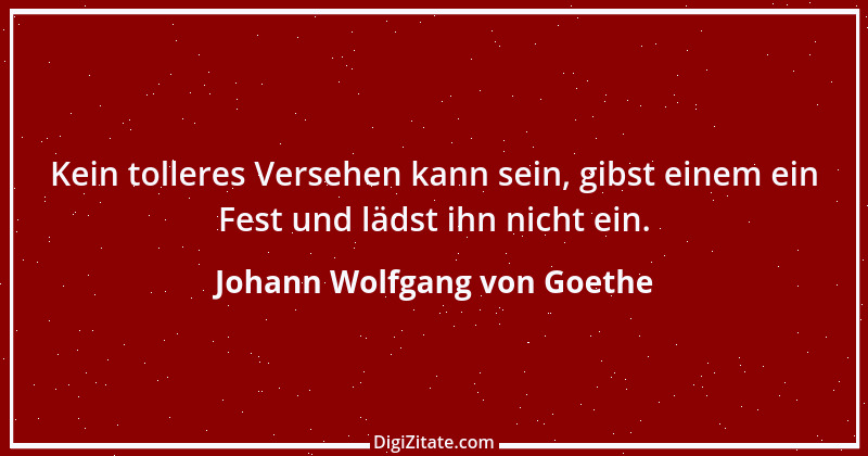 Zitat von Johann Wolfgang von Goethe 2