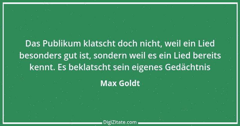 Zitat von Max Goldt 1