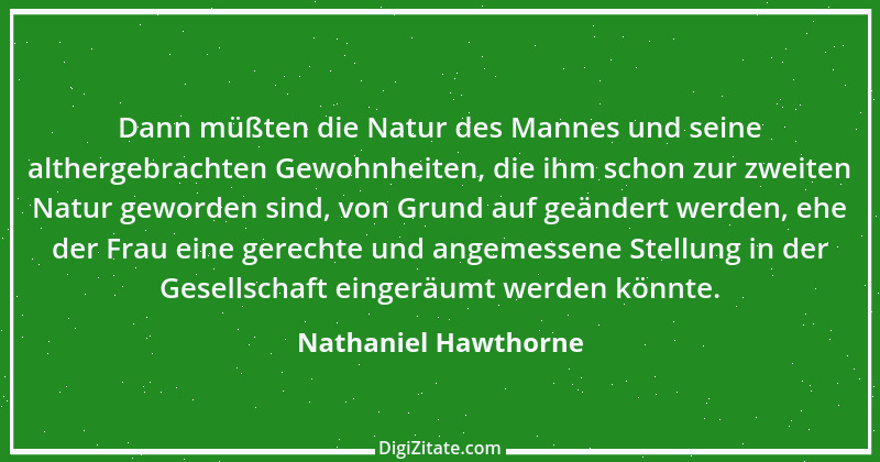 Zitat von Nathaniel Hawthorne 21