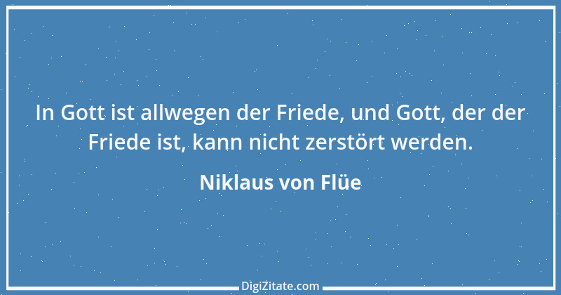 Zitat von Niklaus von Flüe 2