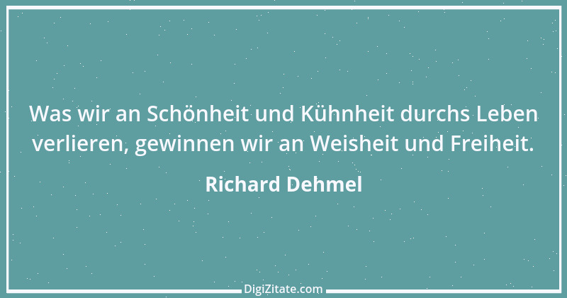 Zitat von Richard Dehmel 36