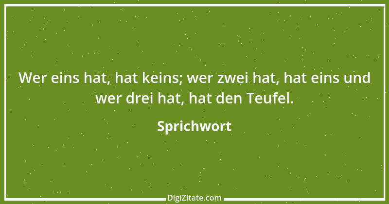 Zitat von Sprichwort 10994