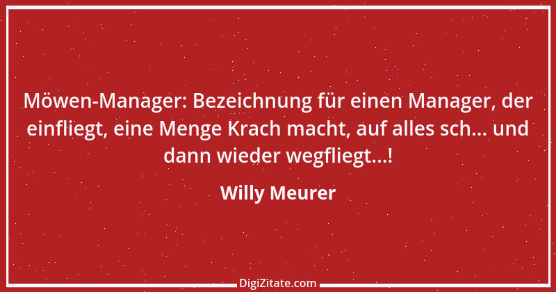 Zitat von Willy Meurer 1303