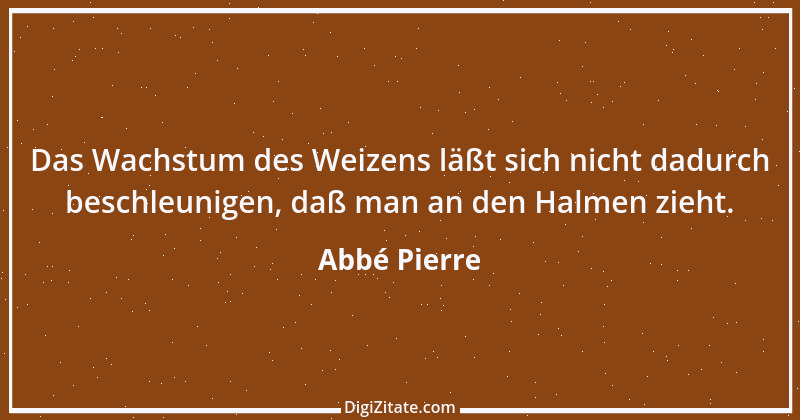 Zitat von Abbé Pierre 2