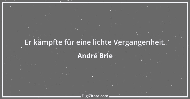 Zitat von André Brie 284