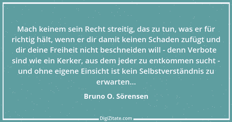 Zitat von Bruno O. Sörensen 20